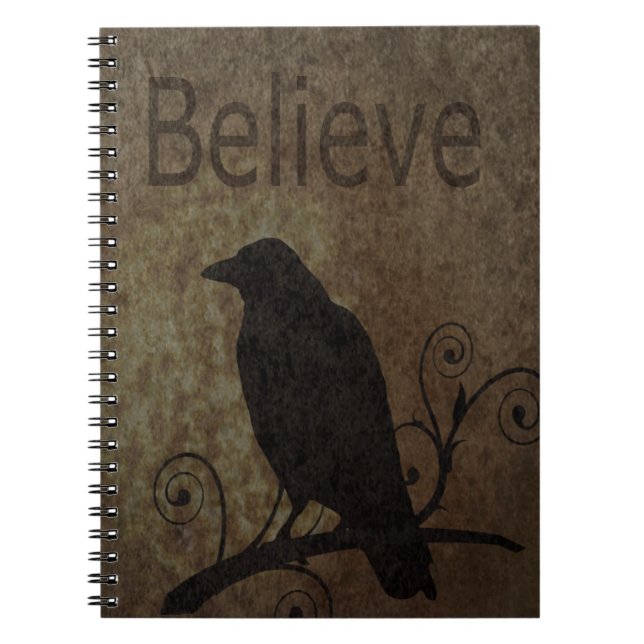 Inspirational Words Believe with Vintage Crow Notebook (Front)