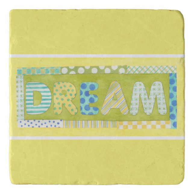 Inspirational Words by Megan Meagher | Dream Trivet (Front)