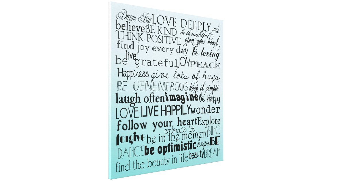 Inspirational Words Canvas Print | Zazzle