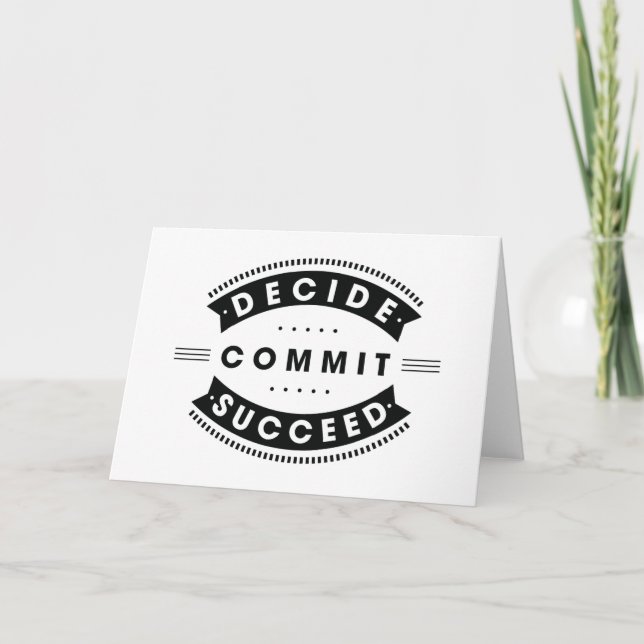 Inspirational Words Decide Commit Succeed Card (Front)