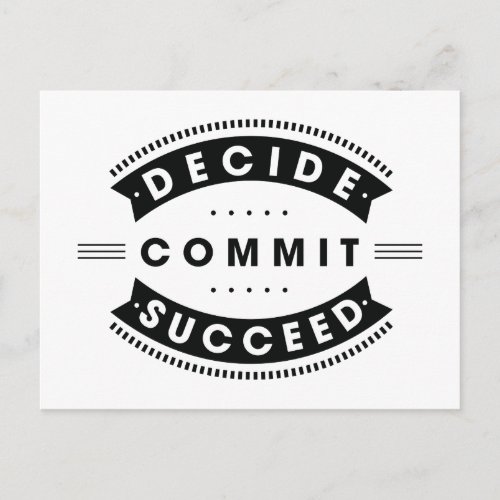 Inspirational Words Decide Commit Succeed Postcard