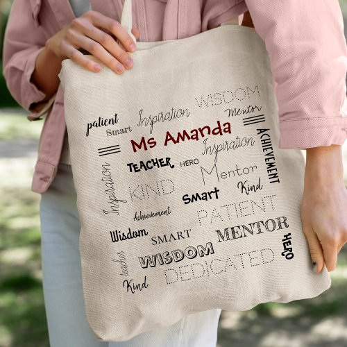 Inspirational Words Mentor Teacher Appreciation Tote Bag