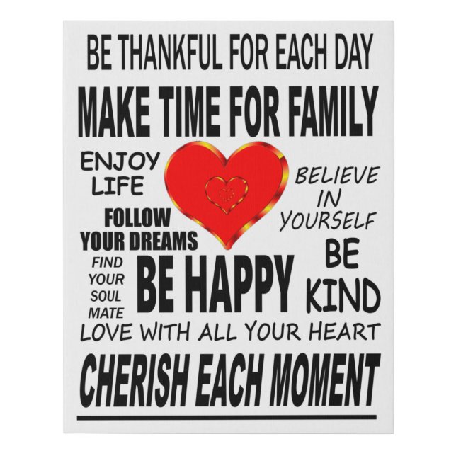Inspirational Words To Live By Faux Canvas Print (Front)