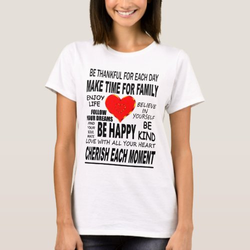 Inspirational Words To Live By T_Shirt