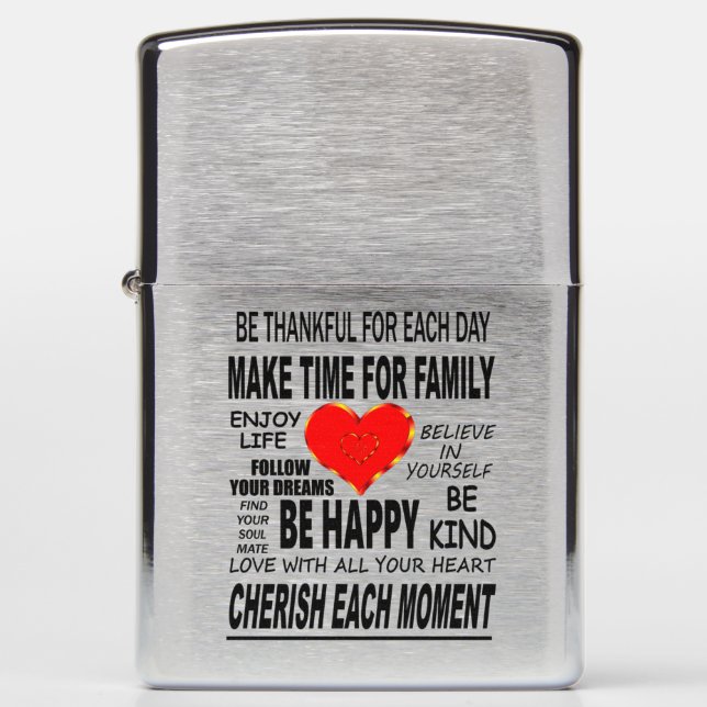 Inspirational Words To Live By Zippo Lighter (Front)