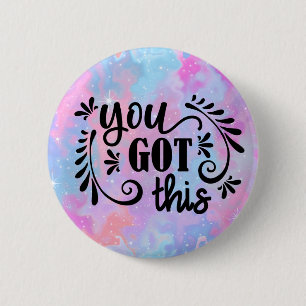 Inspirational   You Got This Button