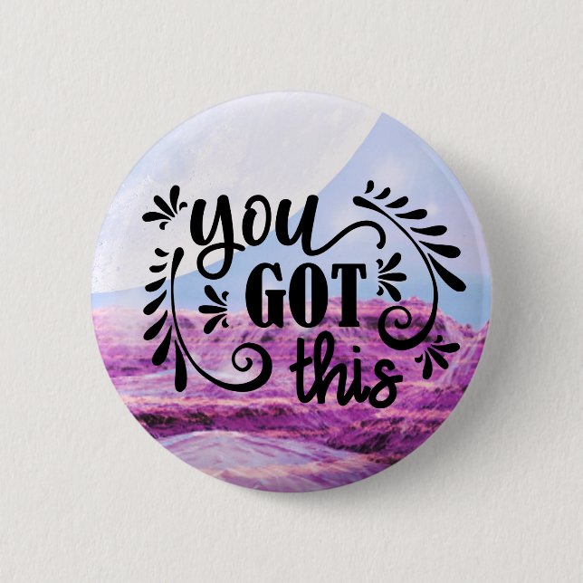 Inspirational | You Got This Button (Front)
