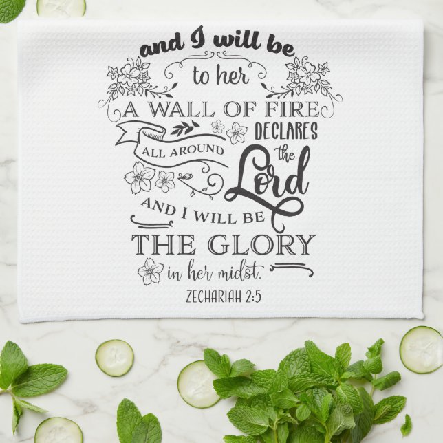 Inspirational Zechariah 2:5 The Glory Kitchen Towel (Folded)