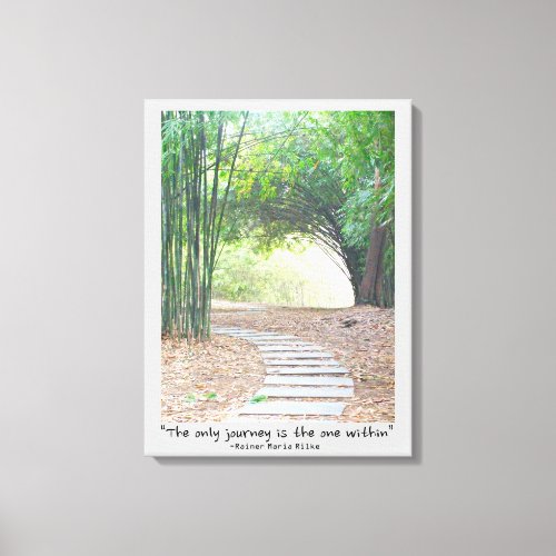 Inspirational Zen Quote Bamboo Path Trail Canvas Print