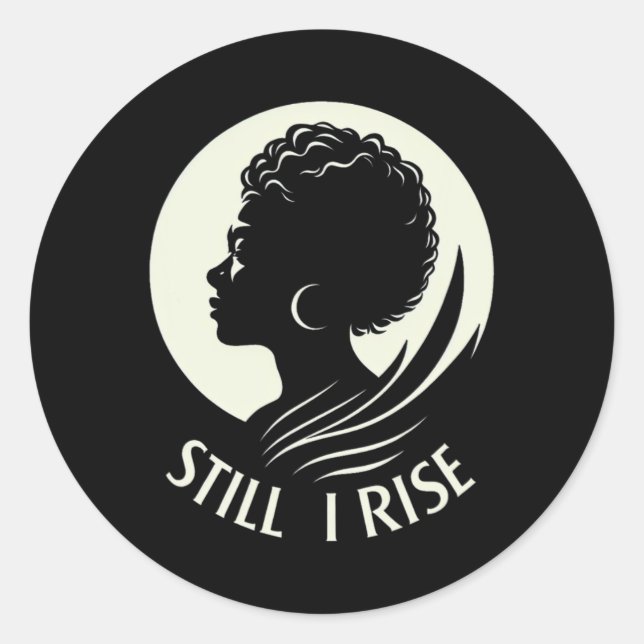 Inspire And Rise still I Rise Unbreakable Spirit  Classic Round Sticker (Front)