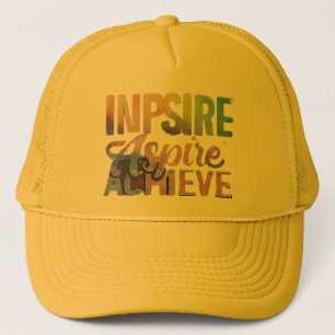 "Inspire Aspire Achieve" Trucker Hat