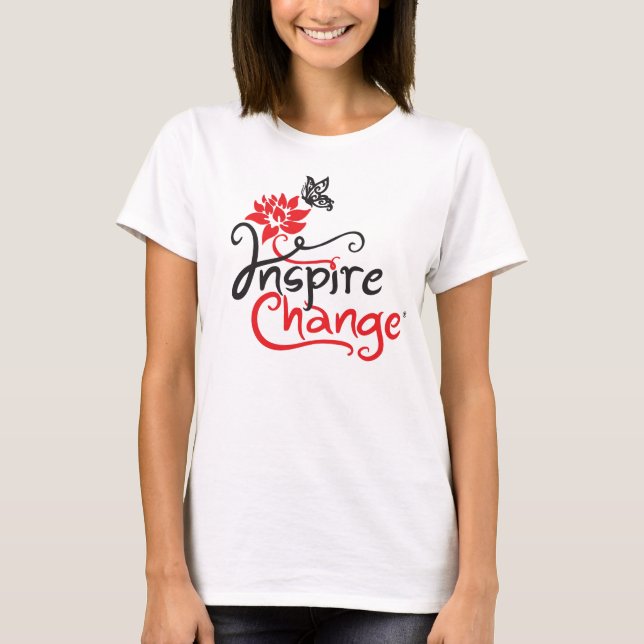 Inspire Change Ladies Baby Doll (Fitted) T-Shirt (Front)