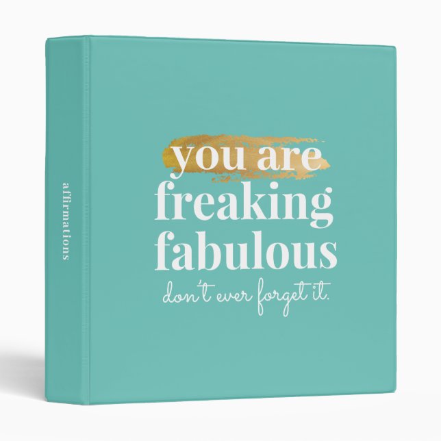 Inspire Confidence Funny Freaking Fabulous Custom 3 Ring Binder (Front/Spine)