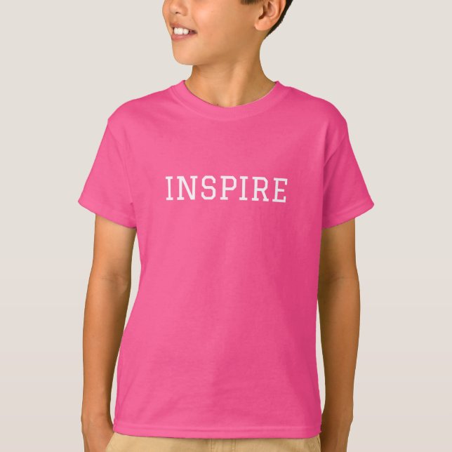 INSPIRE: Dream Big, Inspire Others T-Shirt (Front)