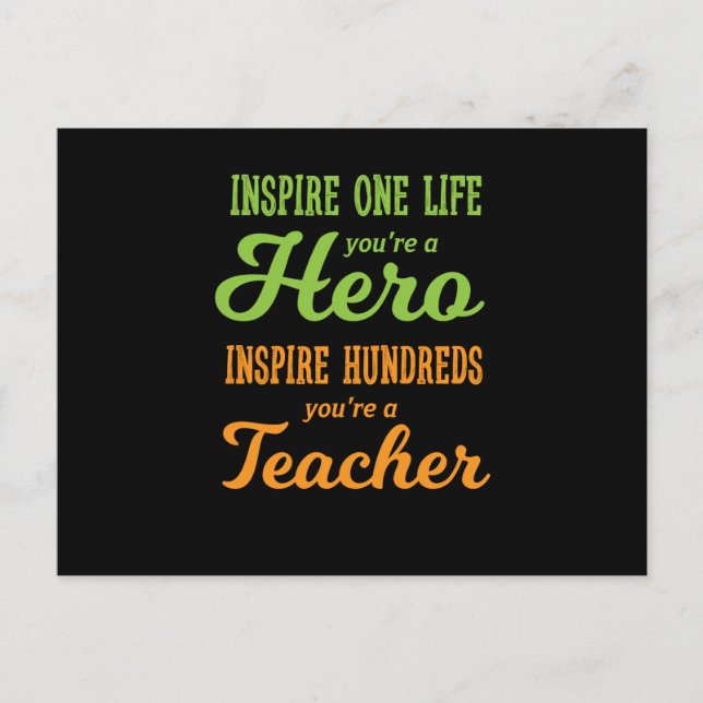 Inspire Hundreds You Are A Teacher Awesome Holiday Postcard (Front)