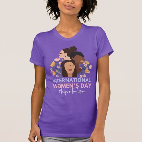 Inspire Inclusion 8 March International Womens Day T_Shirt