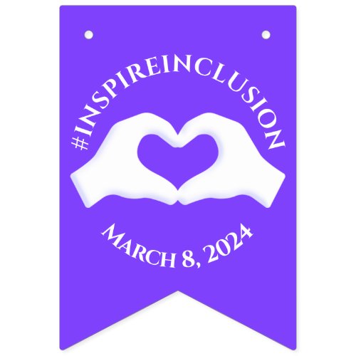 Inspire Inclusion Hashtag March 8 Womens Day 2024 Bunting Flags