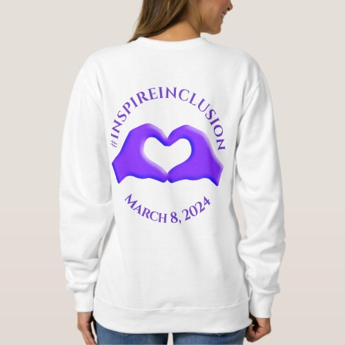 Inspire Inclusion Hashtag March 8 Womens Day 2024 Sweatshirt