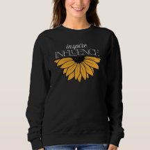 Inspire Influence Sweatshirt