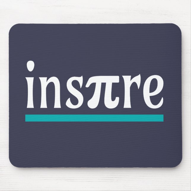 Inspire Math Pun Funny Inspirational Mouse Pad (Front)