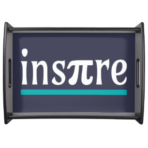 Inspire Math Pun Funny Inspirational Serving Tray