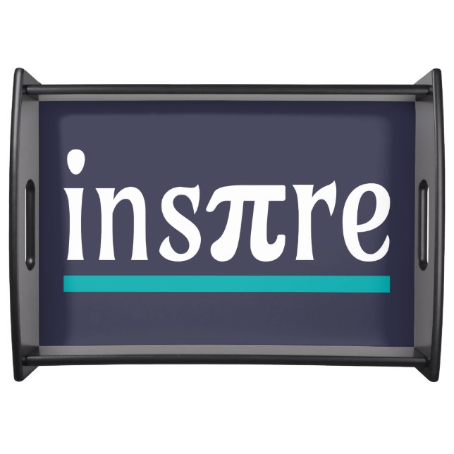 Inspire Math Pun Funny Inspirational Serving Tray (Front)