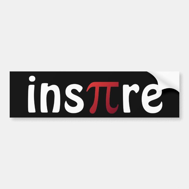 Inspire Mathematics Math Geek Pi Day Bumper Sticker (Front)