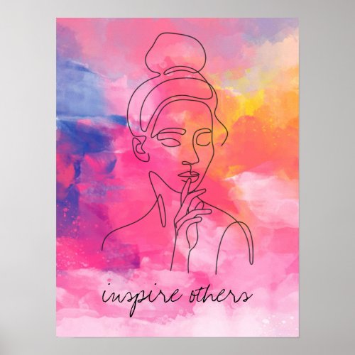 Inspire Others Beautiful Woman Art Custom Text Poster