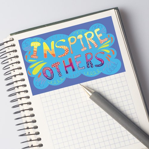 Inspire Others Hand Drawn Lettering Motivational  Rectangular Sticker