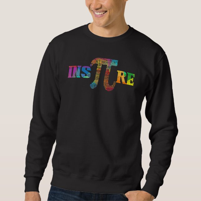Inspire Pi 3 14 Math Teacher Pi National Day 1 Sweatshirt (Front)