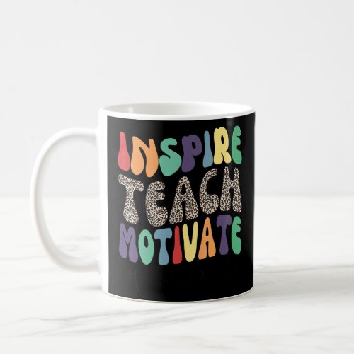 Inspire Teach Motivate Love Pre K Teacher Student  Coffee Mug