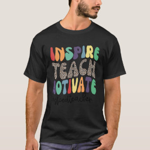 Inspire Teach Motivate Love Special Education Sped T-Shirt