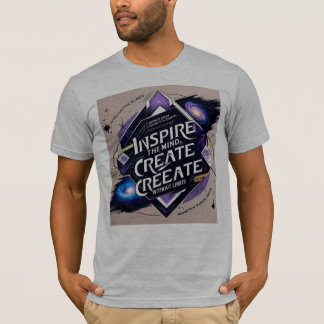 Inspire the Mind, Create Without Limits T-Shirt