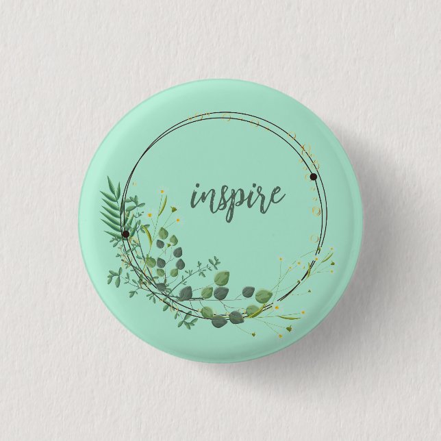 Inspire With Floral Botanical Frame Button (Front)