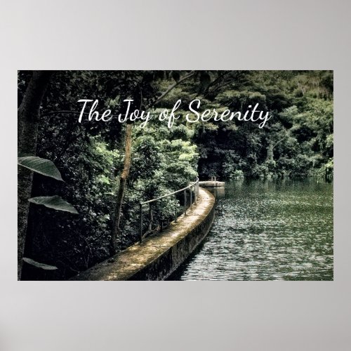 Inspired Water Nature Motivated Joy Serenity Poster