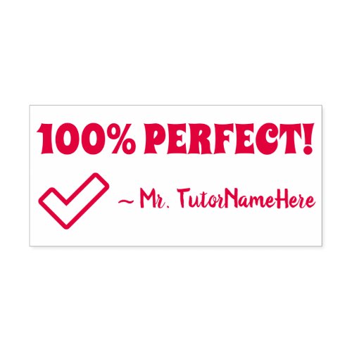 Inspiring 100 PERFECT Feedback Rubber Stamp