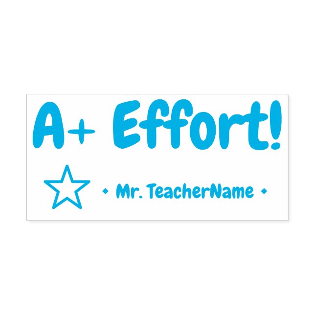 Inspiring "A+ Effort!" Grading Rubber Stamp (Design)