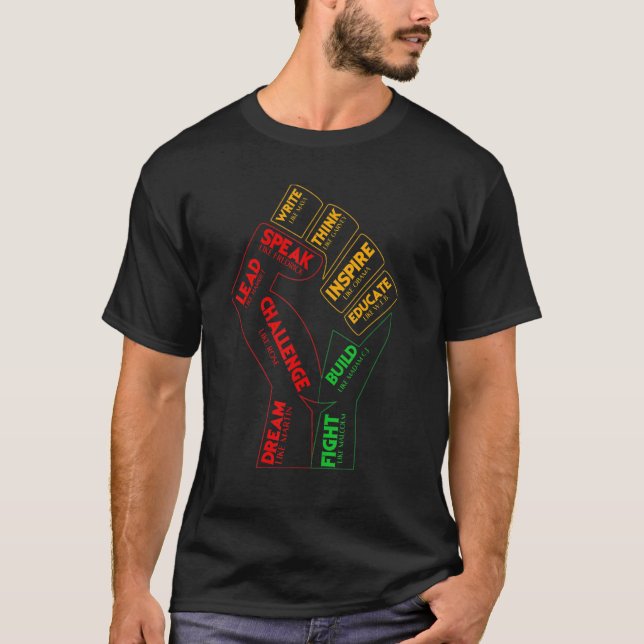 Inspiring Black Leaders Power Fist Hand Black Hist T-Shirt (Front)