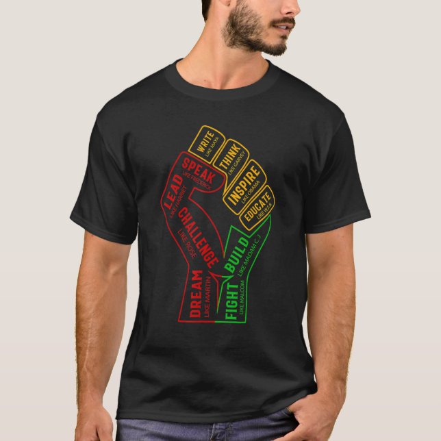 Inspiring Black Leaders Power Fist Hand Black Hist T-Shirt (Front)