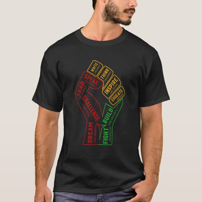 Inspiring Black Leaders Power Fist Hand Black Hist T-Shirt (Front)