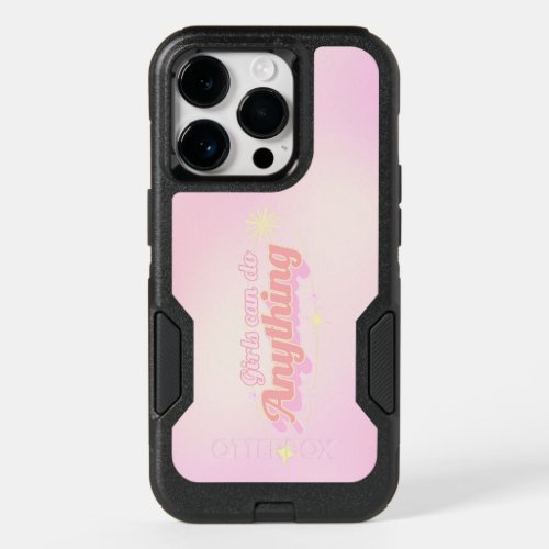 Inspiring Confidence Girls Can Do Anything OtterBox iPhone 14 Pro Case