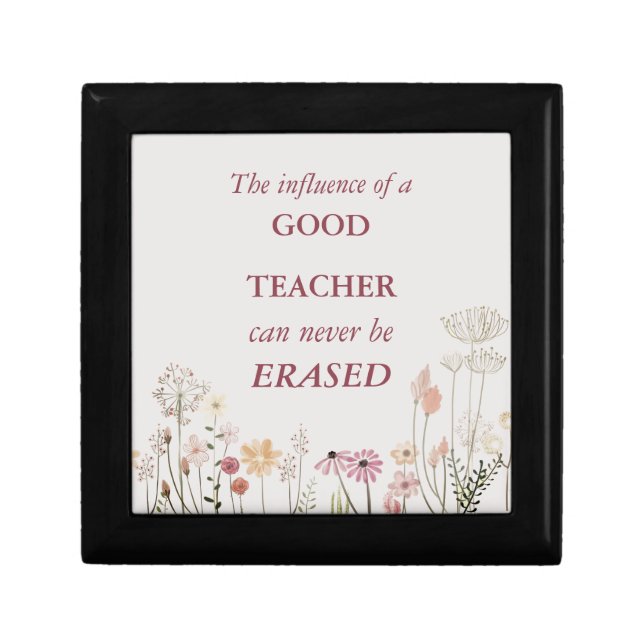 Inspiring Floral Pink Teacher Quote  Gift Box (Front)