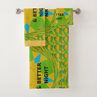Inspiring Have a Nice Day and a Better Night Bath Towel Set