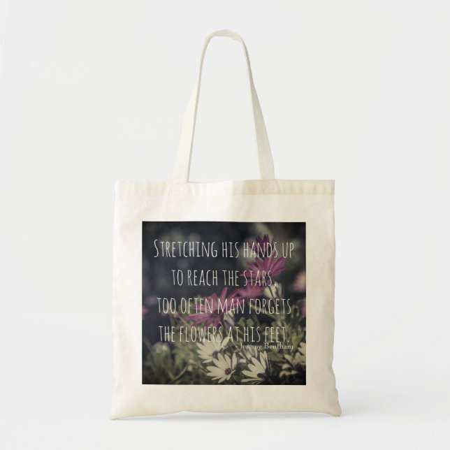 Inspiring Jeremy Bentham Quote Tote Bag (Front)