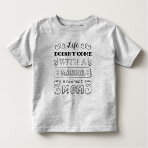 Inspiring Life and Mom's Quote   Shirt