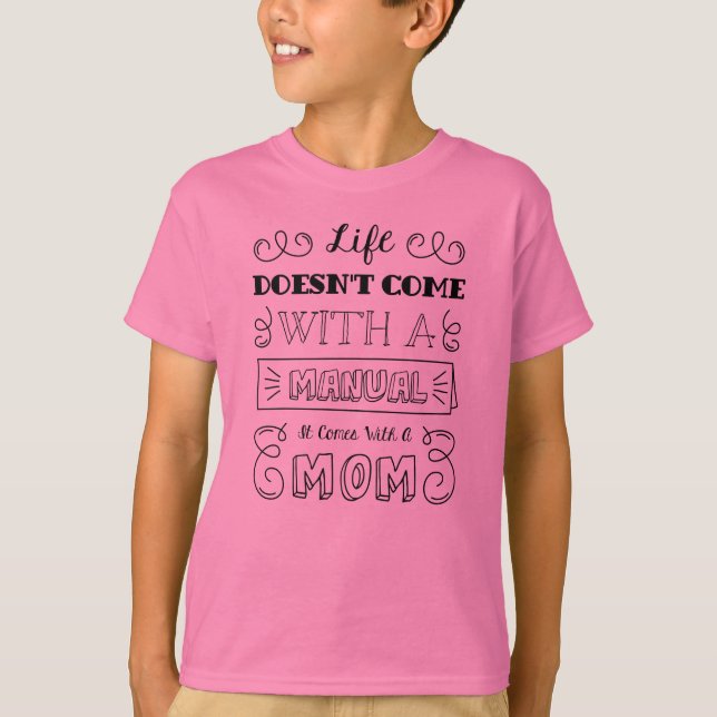 Inspiring Life and Mom's Quote | Sleeve Shirt (Front)
