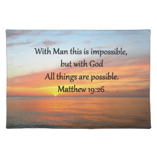 INSPIRING MATTHEW 19:26 SUNRISE DESIGN PLACEMAT