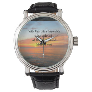 INSPIRING MATTHEW 19:26 SUNRISE DESIGN WATCH
