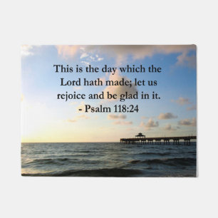 INSPIRING PSALM 118:24 VERSE DOORMAT