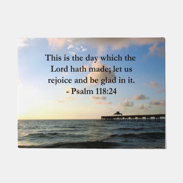 INSPIRING PSALM 118:24 VERSE DOORMAT (Front)